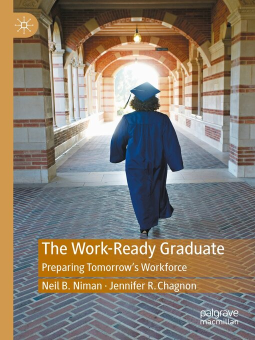 Title details for The Work-Ready Graduate by Neil B. Niman - Available